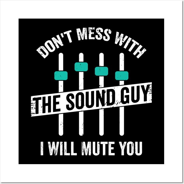 Funny Sound Guy Engineer Audio Technician Gift Wall Art by Dolde08